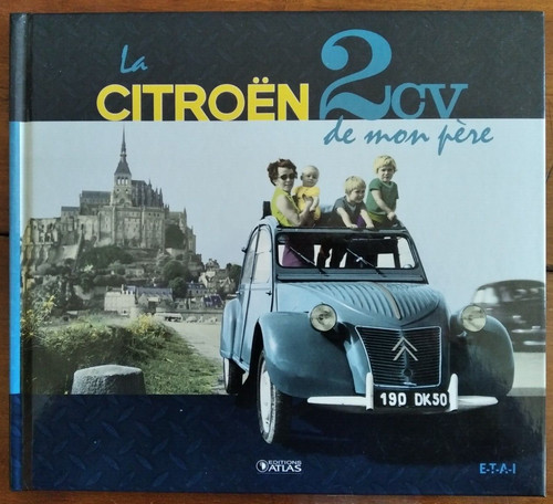 Citroën 2cv mon pere - citroËn,