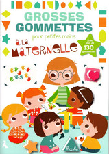Livre Gommettes - Grosses Gommettes pour petites mains - A la Maternelle