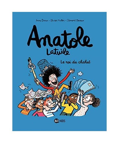 Anatole latuile roi - anatole, latuile: