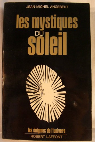 Les mystiques soleil - mystiques, jm