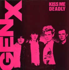 Generation X (4) Kiss Me