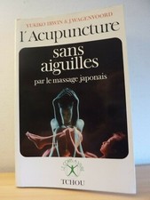 L'ACUPUNCTURE SANS AIGUILLES