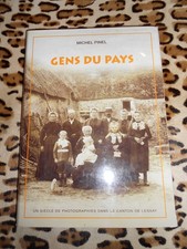 PINEL Michel: Gens du pays, un siècle de photographies dans le canton de Lessay
