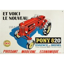 plaque métal publicitaire 30x40cm  plate relief : Tracteur PONY 820