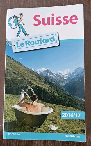 Guide routard suisse 2016 - routard, 2016-2017