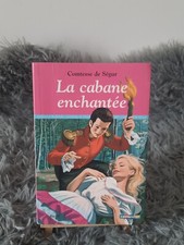 LA CABANE ENCHANTEE / COMTESSE DE SEGUR / CASTERMAN / 2003