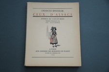 Alsace C.Spindler Ceux d'Alsace 1928 Types et coutumes illustré dessins Elzingre