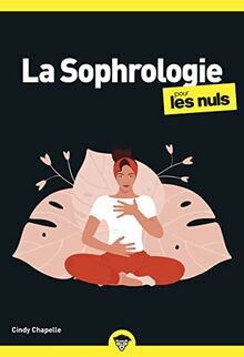 Sophrologie pour les nuls - la,