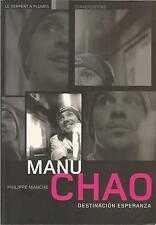 PHILIPPE MANCHE MANU CHAO