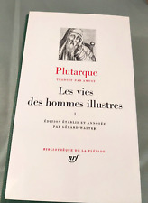 La PLEÏADE - Plutarque - Les Vies Des Hommes Illustres Tome 1
