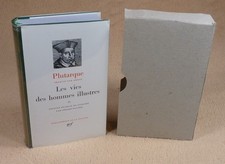 LA PLEIADE : PLUTARQUE - LES