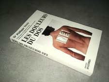 Dr Philippe Stora LES DOULEURS DU DOS Editions Anatomia 1985 TBE - DC24B