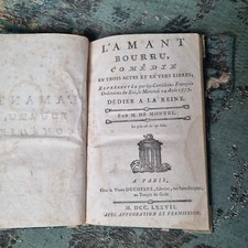 Pièce De Théâtre XVIIIè L'Amant Bourru par M. De MONVEL Comédie Française 1777