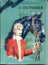 L'OUTSIDER - Bruno Saint-Hill 1957 - Ill. Michel Gourlier - Coll. Rubans Noirs