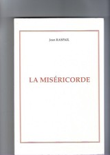 Jean Raspail ma miséricorde