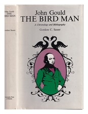 Sauer,Gordon C. John Gould The Oiseau Homme : A Chronologie Et Bibliography 1982