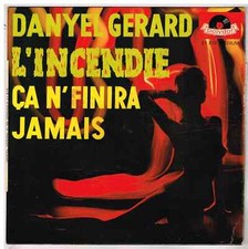 Danyel  GERARD    L'incendie