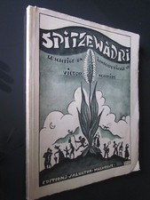 ALSACE:SPITZEWADRI Luchtige un Arnschte Varsle V. SCHMIDT ill. Dorette MULLER