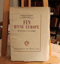 FIN D'UNE EUROPE. DE MUNICH à