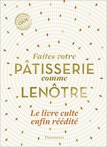 Faites votre pâtisserie comme