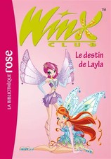 Winx Club, Tome 26 : Le destin