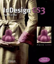 InDesign CS3: Pour PC et Mac, Pierre Labbe