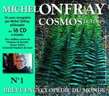 Michel Onfray Cosmos Le Temps
