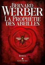 Prophétie des abeilles - la,