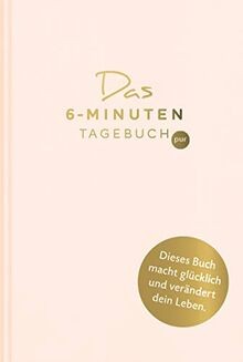 Das minuten tagebuch pur - 6-minuten-tagebuch,