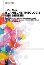 Abbas Poya Islamische Theologie neu denken (Relié)