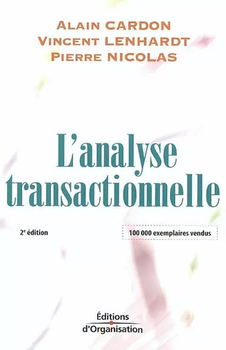 Analyse transactionnelle - l'analyse,