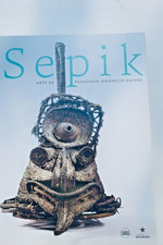 Sepik : arts de Papouasie-Nouvelle-Guinée