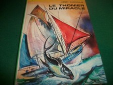 LE THONNIER DU MIRACLE