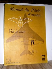 Manuel Du Pilote D'Avion. Vol