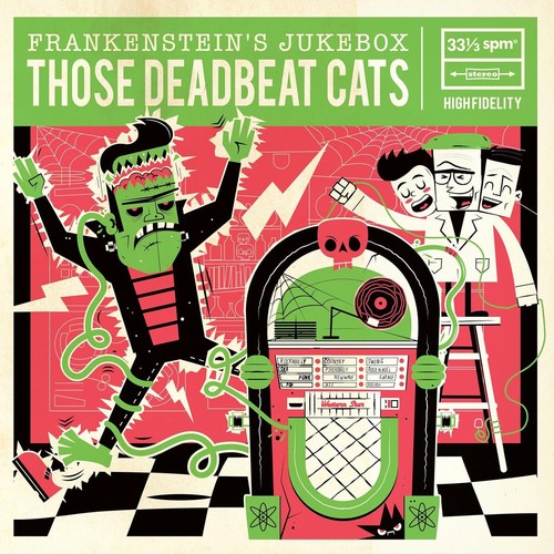 Those deadbeat cats - those,