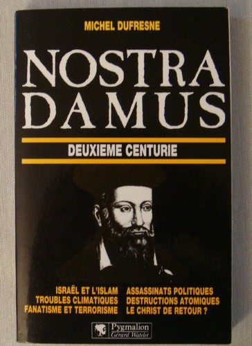 Nostradamus deuxième centurie - deuxième,