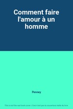 Comment faire l'amour à un