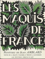 EO 1951 PAUL ELUARD + COLLECTIF LES MAQUIS DE FRANCE. PEINTURES DE JEAN AMBLARD