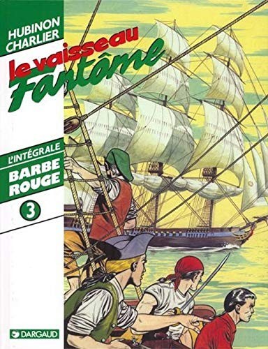 Barbe rouge intégrale 3 - barbe, l’intégrale