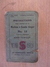 1922  Manuel machine à coudre SINGER N°15 Canette centrale - 32 pages