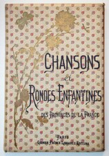 CHANSONS & RONDES ENFANTINES des Provinces… Weckerlin 1889 + partitions Piano