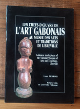 Perrois Les Chefs-d'Oeuvre de l'Art Gabonais Libreville 1986 - 3