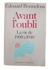 ND00001512 Bonnefous, Édouard | Avant l'oubli / La vie de 1900 à 1940 / Édouard 