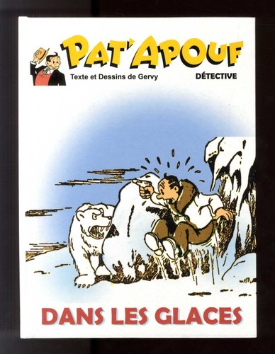 Pat apouf dans les glaces - pat'apouf,