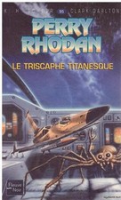 Perry Rhodan 95 Le triscaphe