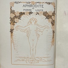 CURIOSA EROTICA Aphrodite Moeurs Antiques Pierre LOUYS 1913 RELIURE