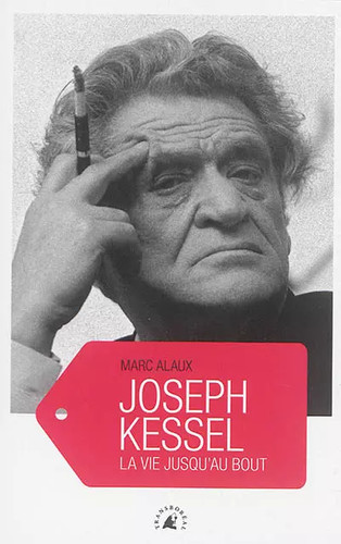 Joseph kessel la vie - joseph,