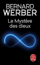 Le Mystère des dieux (Nous, les dieux, Tome 3) - Werber, Bernard