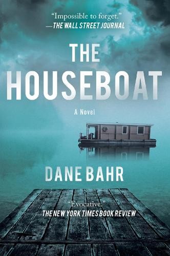 Dane bahr the - the, houseboat