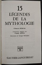 15 légendes de la mythologie Clément Borgal éditions Gautier-Languereau 1971
